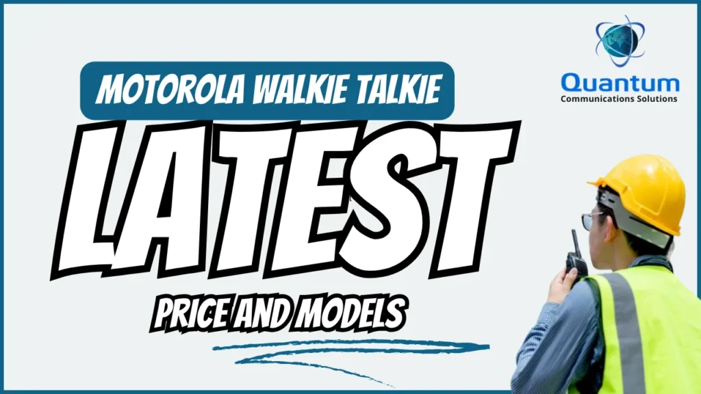 Motorola walkie talkie price | Latest price and models
